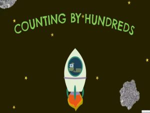Counting by 100s Song Scratch Garden